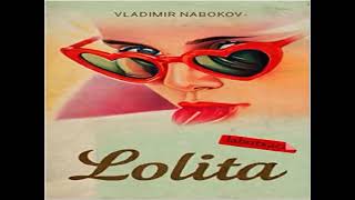 Lolita by Vladimir Nabokov AUDIOBOOK PART 2 [upl. by Colp40]