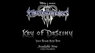 Key of Destiny  KINGDOM HEARTS III  Data Roxas Boss Mod Trailer [upl. by Ahk714]