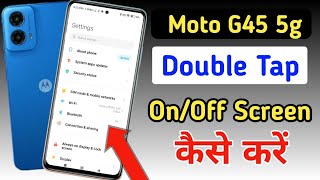 Moto g45 5g double tap on off screen  Moto g45 5g double tap turn on off screen setting  Moto g45 [upl. by Einafit543]