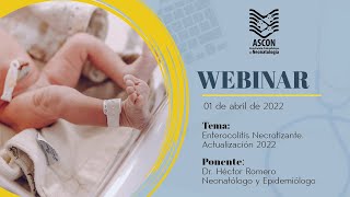 Webinar Ascon Cundinamarca  Que sabemos de enterocolitis necrotizante 2022 [upl. by Enelaj]