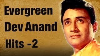 Best of Dev Anand Songs HD  Jukebox 2  Top 10 Evergreen Dev Anand Hits  Old Is Gold [upl. by Ettennor]