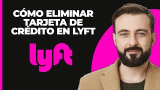 Cómo eliminar la tarjeta de crédito de Lyft [upl. by Nagaem517]