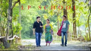 LP SCHOOL Official Music Video  SUNNY B PRODUCTION [upl. by Ylirama]