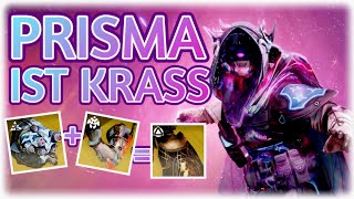 DESTINY 2 Dieser PRISMA JÄGER ist ABSOLUT INSANE  VIEL BESSER geht´s nicht [upl. by Marigolde]