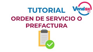 75 Orden de Servicio o Prefactura [upl. by Vachel]