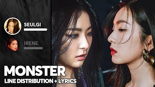 Red Velvet  Irene amp Seulgi Monster Line Distribution  Lyrics Color Coded [upl. by Rovner189]