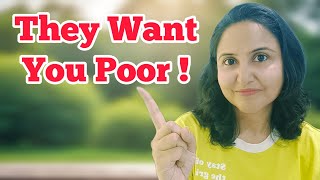 The Rich Wants You To Be Poor [upl. by Smiley]