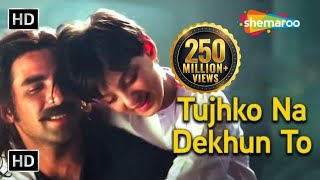 Tujhko Na Dekhun To  तुझको ना देखूं तो  Udit N  Sunidhi  Jaanwar  HD Video Songs [upl. by Osnofledi684]