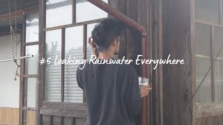 5 Leaking Rainwater Everywhere  I Bought a 100YearOld Traditional Japanese House [upl. by Aynot]