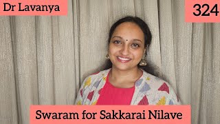 Swaram for Sakkarai Nilavae  Carnatic Notes  Dr Lavanya  Harish  Mani Sharma  Voice Trainer [upl. by Aicilav]