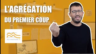 Comment avoir lagrégation du 1er coup [upl. by Oiluig]