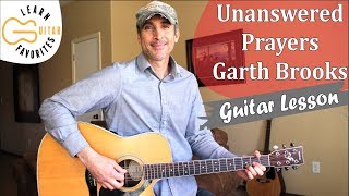 Unanswered Prayers  Garth Brooks  Guitar Tutorial  Hybrid Picking [upl. by Wyatan]