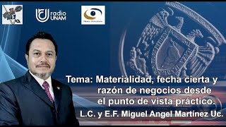 Materialidad fecha cierta y razón de negocios desde el punto de vista práctico 091024 [upl. by Shelman491]