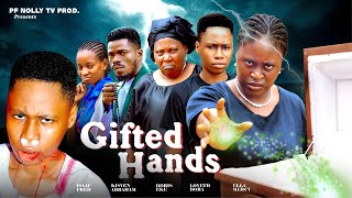 GIFTED HANDS  ISSAC FRED DORIS EKE ELLA MERCY  NOLLYWOOD LATEST 2024 MOVIE [upl. by Anauqcaj]