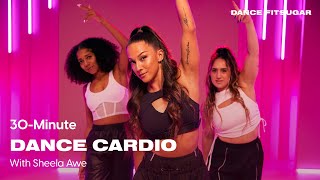 30Minute FollowAlong AllLevels Dance Cardio With Sheela Awe  POPSUGAR FITNESS [upl. by Nunci]