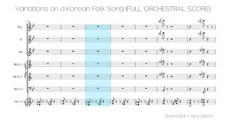 🎶 Variations On A Korean Folk Song FULL ORCHESTRAL SCORE [upl. by Kreindler]