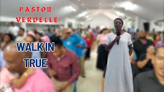 Pastor Verdelle Walk In True [upl. by Mallon579]