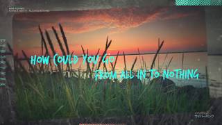 R3HAB x Mokita  All Into Nothing Lyric Video [upl. by Aihn108]