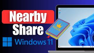 How to Use Nearby Share Windows 11 [upl. by Polinski886]