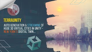 Auto Generation amp Streaming of Huge 3D Virtual Cities in Unity  New Yorks Digital Twin [upl. by Devaney]