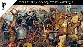 Passé Présent n°237  Cortés et la conquête du Mexique [upl. by Hay]