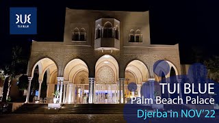 TUI BLUE Palm Beach Palace Djerba  midautumn escape to the sun [upl. by Buffy231]