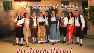 Quanto sei bella Roma  wwwstornellatoriit [upl. by Eiram]