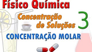 Concentração molar  Molaridade [upl. by Ynnad857]