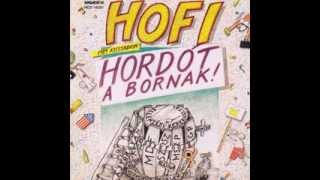 Hofi Géza  Hordót a bornak 1989 [upl. by Happy]