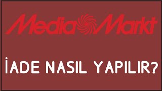 Mediamarkt İade Nasıl Yapılır Kolay İade Adımları [upl. by Jaye]