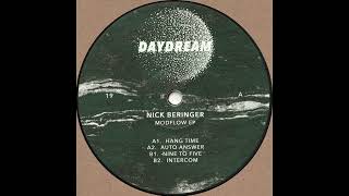 Nick Beringer  Auto Answer DAYDREAM019 [upl. by Gregorio230]