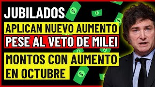 💸Jubilados NUEVO AUMENTO con el VETO de MILEI  Montos a COBRAR con AUMENTO OCTUBRE 2024💫 [upl. by Htebaile]