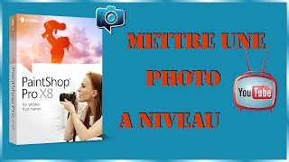 Tutoriel PaintShop Pro VF n°25Comment redresser ou mettre à niveau une photo croche [upl. by Diogenes]