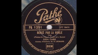 Reda Caire quot Bercé par la houle quot 1937 [upl. by Yennep]