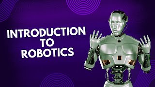 What is Robotics Everything You Need to Know to Get Started 🤖✨ [upl. by Compte]