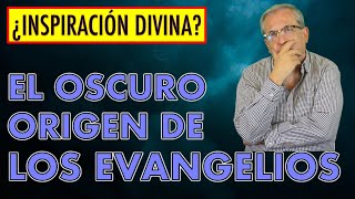 F E 192 EL OSCURO ORIGEN DE LOS EVANGELIOS ¿INSPIRACIÓN DIVINA O MANIPULACIÓN HUMANA [upl. by Claudine]