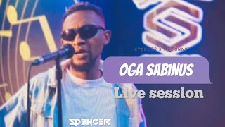 OGA SABINUS  Live Session Version   SP3NCER FT MRFUNNY [upl. by Parlin684]