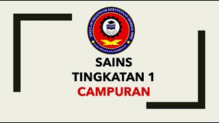 SAINS TINGKATAN 1 CAMPURAN [upl. by Etnoid]