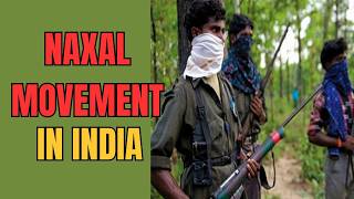 Naxal Movement  Exploring the Origins of the Naxalite Movement [upl. by Azrim381]