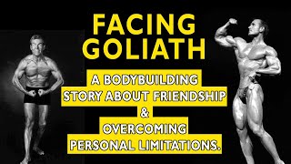 FACING GOLIATH Full Documentary Sebastian MacLean amp Ray Taylors Inspiring Bodybuilding Story [upl. by Ymmas]