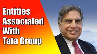 Tata Group subsidiaries List of entities associated with Tata Group [upl. by Ynnavoj733]