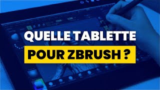 ZBrush  Quelle tablette graphique choisir [upl. by Vetter]