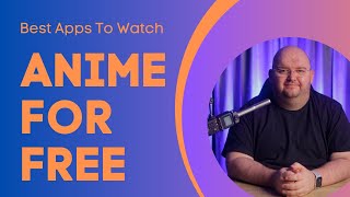 Best Apps To WATCH ANIME FOR FREE [upl. by Doroteya]