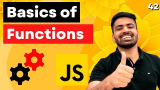 Functions in Javascript  Basics of Functions  Complete Web Development Course 42 [upl. by Cormack708]