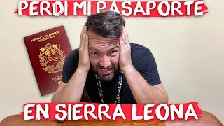 Perdí mi pasaporte en Sierra Leona África [upl. by Joiner598]