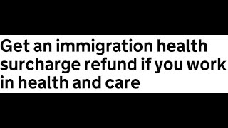 IHS  Immigration Health Surcharge  REFUNDS  NHS UK surcharge refund [upl. by Nylodnewg]