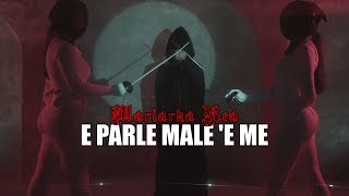 Mariarka Rea  E parle male e me Official Video [upl. by Robert]