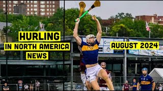 Hurling in North America News  August 2024  Play Hurling [upl. by Nreval]