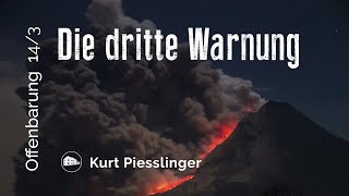 Die dritte Warnung  Offenbarung 143  Kurt Piesslinger [upl. by Ttehr]