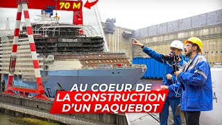 Une journée au coeur de la construction dun paquebot [upl. by Aniez]